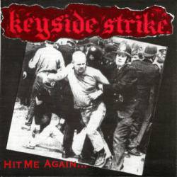 Keyside Strike : Hit Me Again...